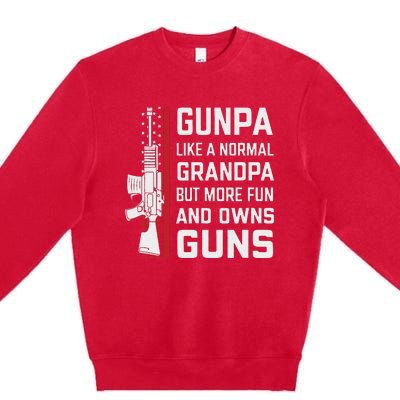 Gunpa Like A Normal Grandpa But More Fun And Owns Guns Premium Crewneck Sweatshirt