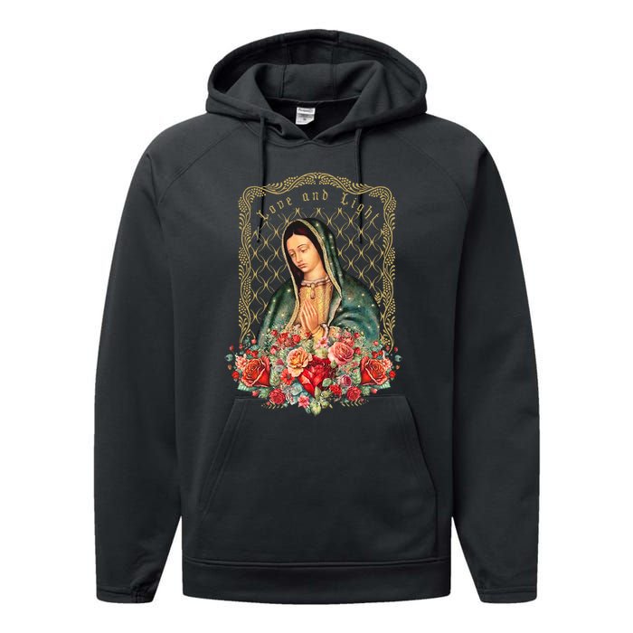 Guadalupe Love And Light Virgen De Guadalupe Gifts Performance Fleece Hoodie