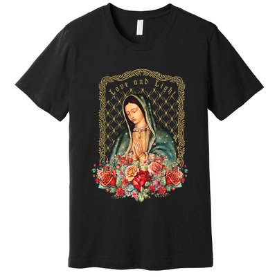Guadalupe Love And Light Virgen De Guadalupe Gifts Premium T-Shirt