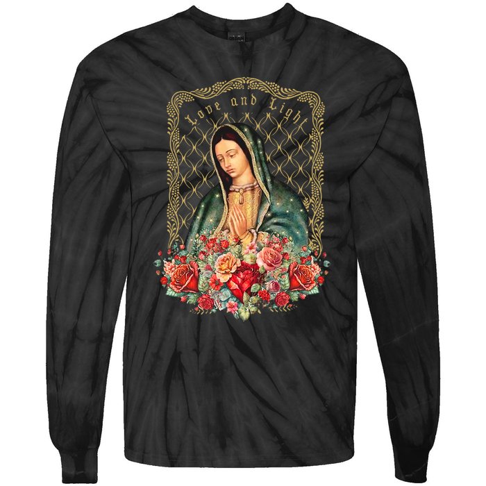 Guadalupe Love And Light Virgen De Guadalupe Gifts Tie-Dye Long Sleeve Shirt