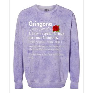 Gringona Like A Regular Gringa Pero Mas Chingona Colorblast Crewneck Sweatshirt