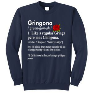 Gringona Like A Regular Gringa Pero Mas Chingona Sweatshirt