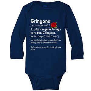 Gringona Like A Regular Gringa Pero Mas Chingona Baby Long Sleeve Bodysuit