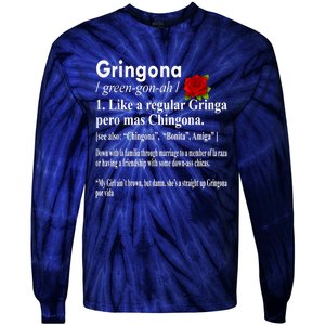 Gringona Like A Regular Gringa Pero Mas Chingona Tie-Dye Long Sleeve Shirt