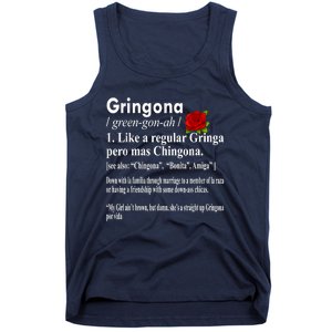 Gringona Like A Regular Gringa Pero Mas Chingona Tank Top