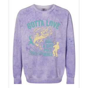 Gotta Love A Good Pole Dance Fishermen Fishing Fish Angler Colorblast Crewneck Sweatshirt