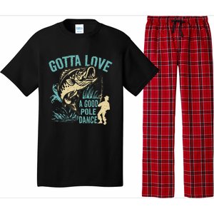 Gotta Love A Good Pole Dance Fishermen Fishing Fish Angler Pajama Set