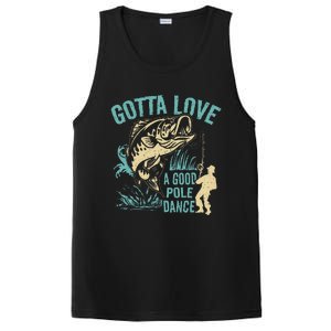 Gotta Love A Good Pole Dance Fishermen Fishing Fish Angler PosiCharge Competitor Tank