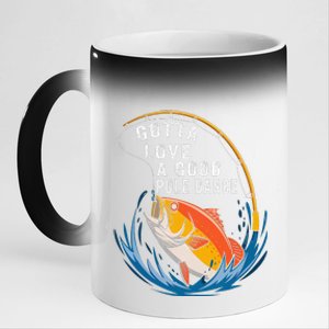 Gotta Love A Good Pole Dance Angler Fishing Humor 11oz Black Color Changing Mug