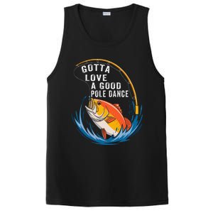 Gotta Love A Good Pole Dance Angler Fishing Humor PosiCharge Competitor Tank