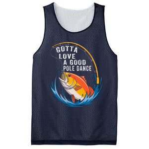 Gotta Love A Good Pole Dance Angler Fishing Humor Mesh Reversible Basketball Jersey Tank