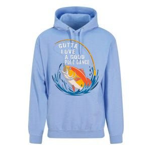 Gotta Love A Good Pole Dance Angler Fishing Humor Unisex Surf Hoodie