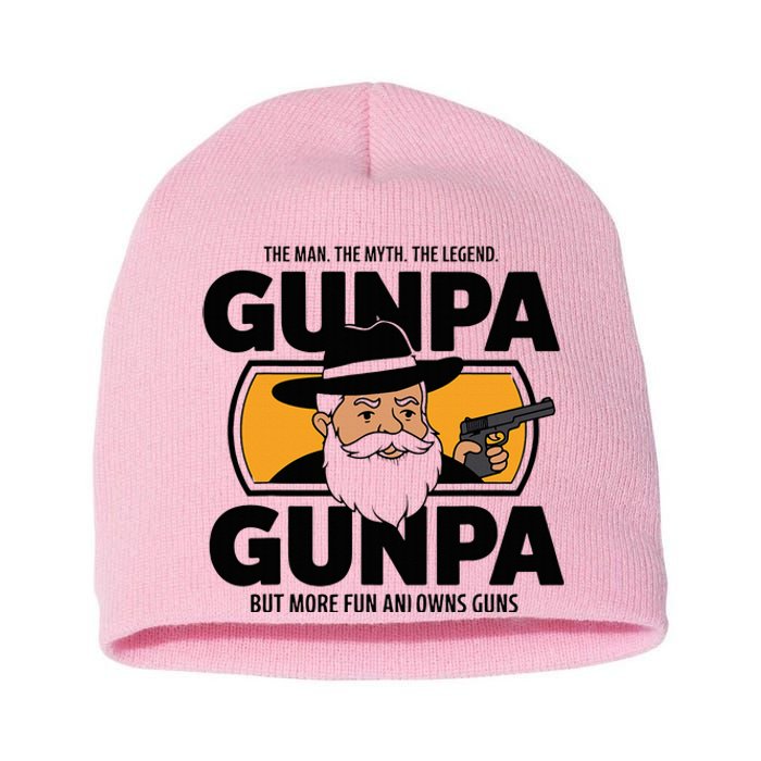 Gunpa Like A Normal Grandpa But More Fun And Owns Guns Short Acrylic Beanie