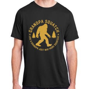 Grandpasquatch Like A Grandpa Just More Squatchy Adult ChromaSoft Performance T-Shirt