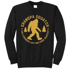 Grandpasquatch Like A Grandpa Just More Squatchy Tall Sweatshirt