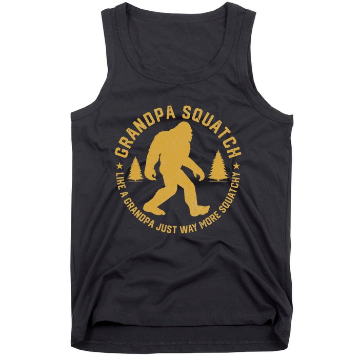 Grandpasquatch Like A Grandpa Just More Squatchy Tank Top