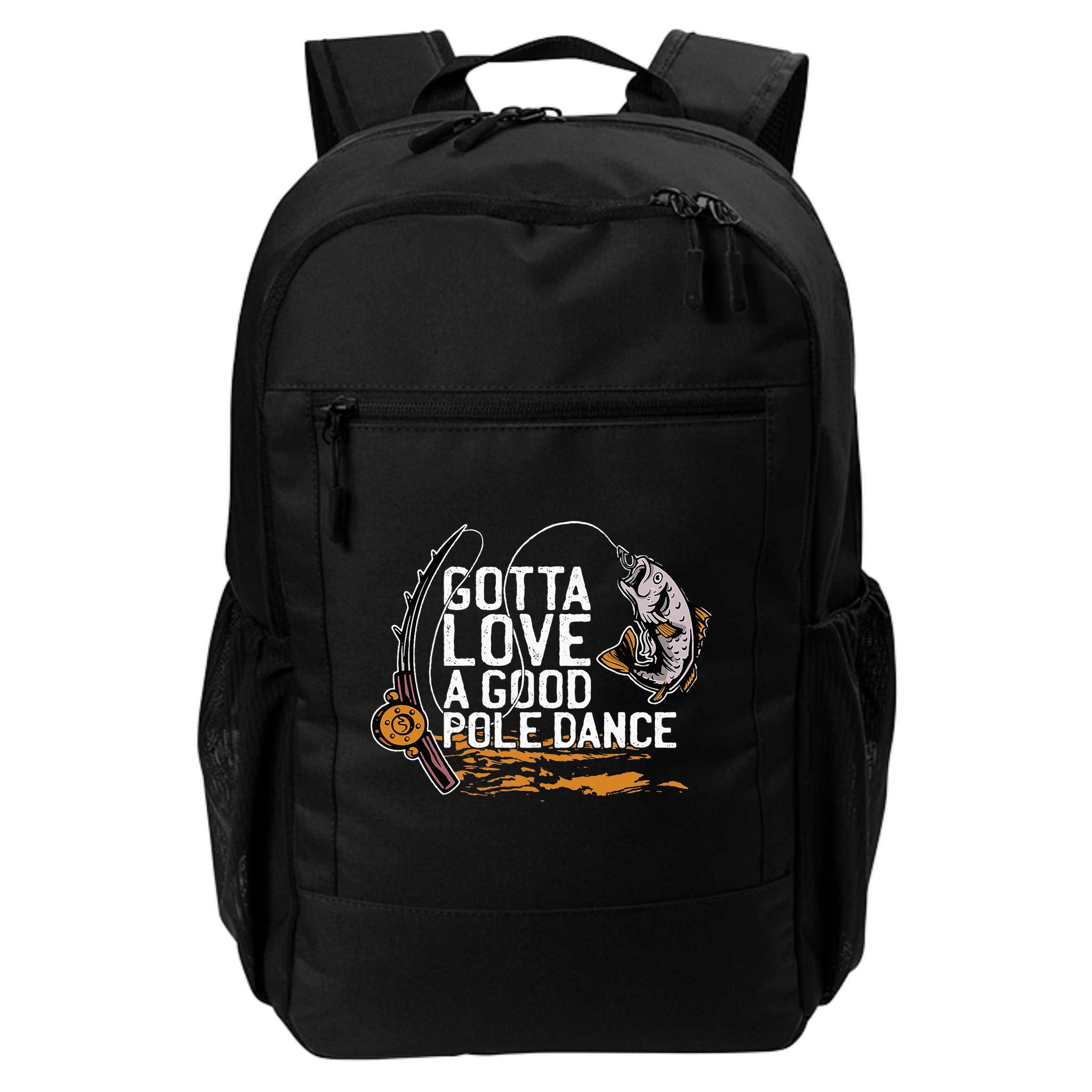 Gotta Love A Good Pole Dance Fisher Fishing Fish Angler Backpack