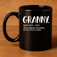 Granny Like A Regular Grandma But Cooler Mothers Day Granny Gift 11oz C Handle Ceramic Mug