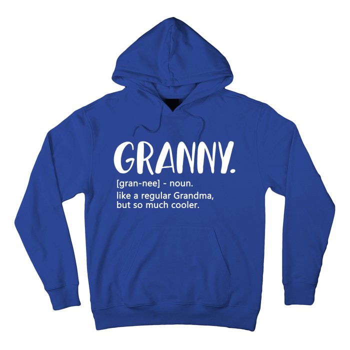 Granny Like A Regular Grandma But Cooler Mothers Day Granny Gift Hoodie