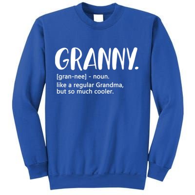 Granny Like A Regular Grandma But Cooler Mothers Day Granny Gift Sweatshirt
