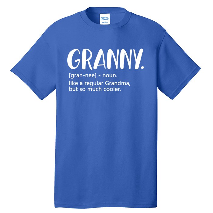 Granny Like A Regular Grandma But Cooler Mothers Day Granny Gift Tall T-Shirt