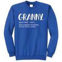 Granny Like A Regular Grandma But Cooler Mothers Day Granny Gift Tall Sweatshirt