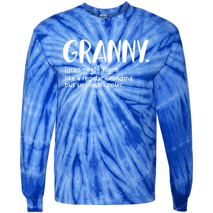 Granny Like A Regular Grandma But Cooler Mothers Day Granny Gift Tie-Dye Long Sleeve Shirt