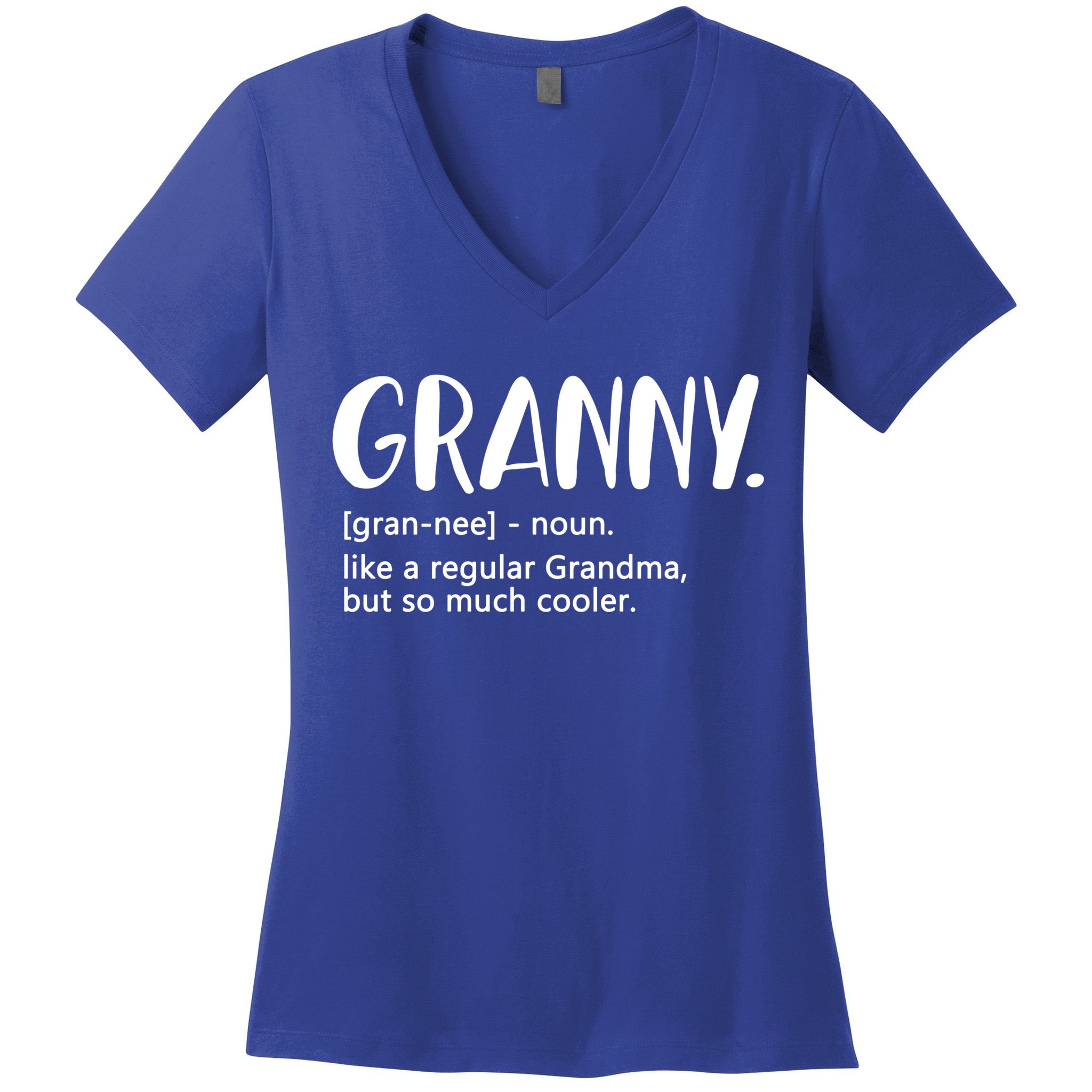 Granny Like A Regular Grandma But Cooler Mothers Day Granny Gift Women's V-Neck T-Shirt