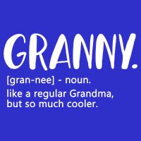 Granny Like A Regular Grandma But Cooler Mothers Day Granny Gift Women's V-Neck T-Shirt