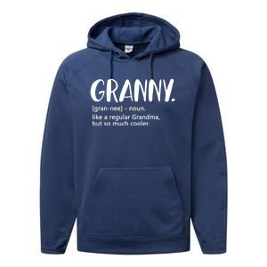 Granny Like A Regular Grandma But Cooler Mothers Day Granny Gift Performance Fleece Hoodie