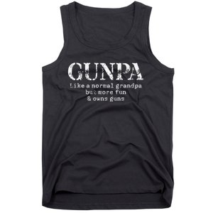 Gunpa Like A Normal Grandpa But More Fun And Owns Guns Gift Tank Top