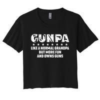 Gunpa Like A Normal Grandpa But More Fun And Owns Guns Women's Crop Top Tee