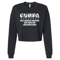 Gunpa Like A Normal Grandpa But More Fun And Owns Guns Cropped Pullover Crew