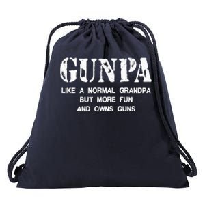 Gunpa Like A Normal Grandpa But More Fun And Owns Guns Drawstring Bag