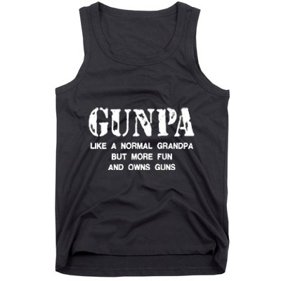 Gunpa Like A Normal Grandpa But More Fun And Owns Guns Tank Top