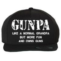 Gunpa Like A Normal Grandpa But More Fun And Owns Guns Wool Snapback Cap