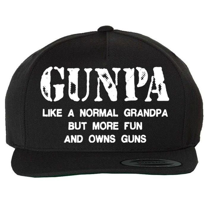 Gunpa Like A Normal Grandpa But More Fun And Owns Guns Wool Snapback Cap