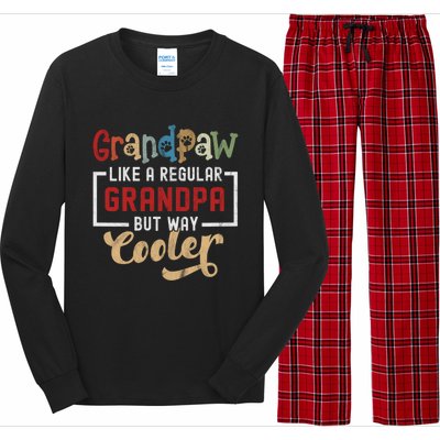 Grandpaw Like A Regular Grandpa But Cooler Funny Dog Grandpa Cute Gift Long Sleeve Pajama Set