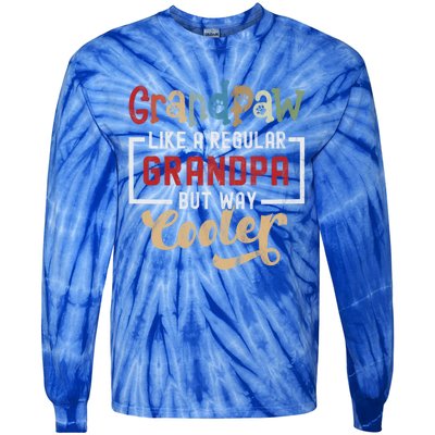 Grandpaw Like A Regular Grandpa But Cooler Funny Dog Grandpa Cute Gift Tie-Dye Long Sleeve Shirt