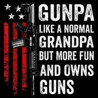 Gunpa Like A Normal Grandpa But More Fun And Owns Guns Backpack