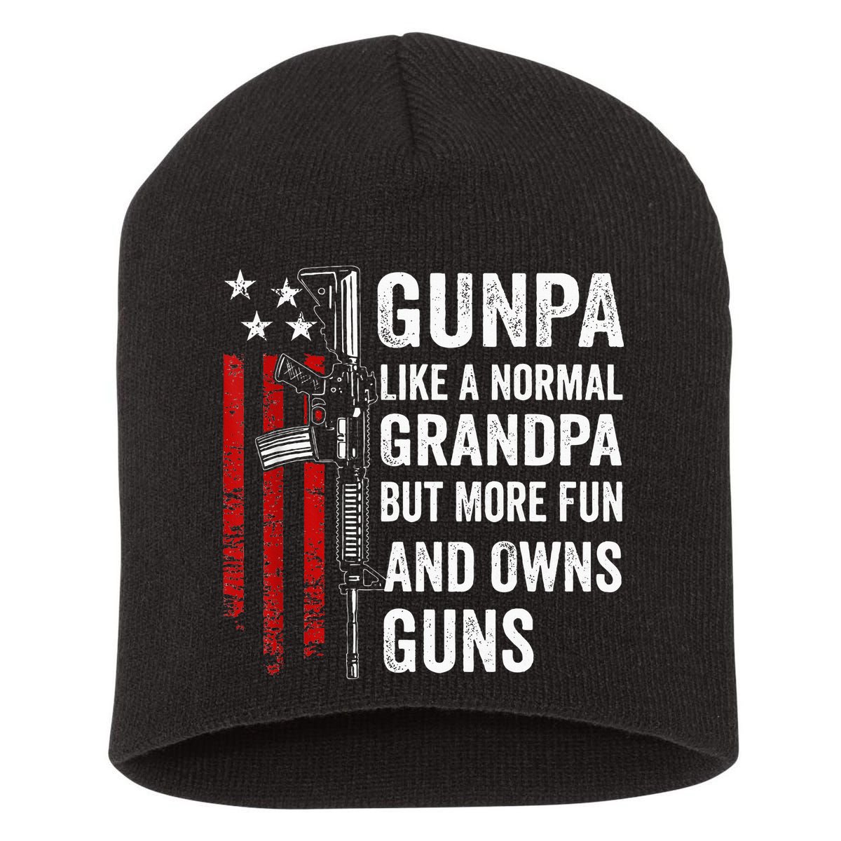 Gunpa Like A Normal Grandpa But More Fun And Owns Guns Short Acrylic Beanie