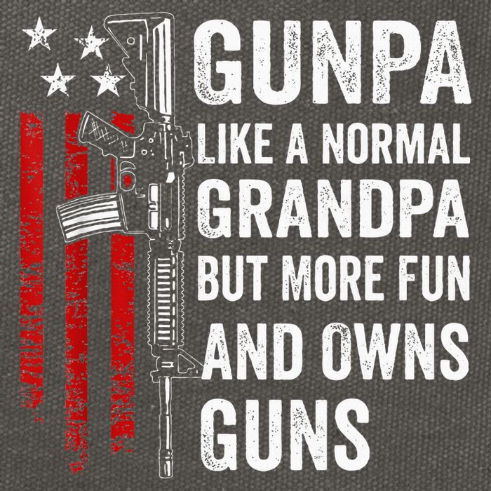 Gunpa Like A Normal Grandpa But More Fun And Owns Guns Cotton Canvas Backpack