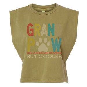 Grandpaw Like A Regular Grandpa But Cooler Funny Fathers Day Great Gift Garment-Dyed Women's Muscle Tee