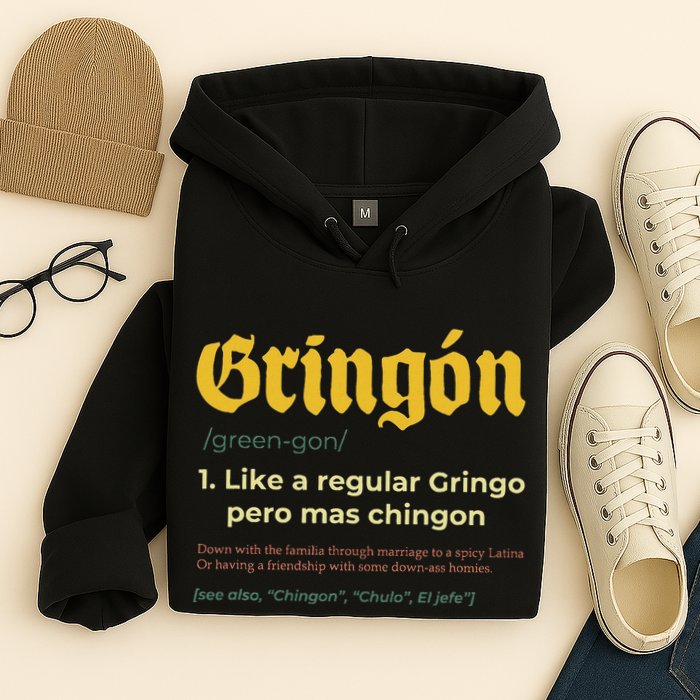Gringon Like A Regular Vintage Funny GringóN Definition Hoodie
