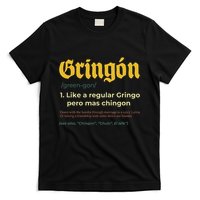 Gringon Like A Regular Vintage Funny GringóN Definition T-Shirt