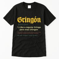 Gringon Like A Regular Vintage Funny GringóN Definition Tall T-Shirt