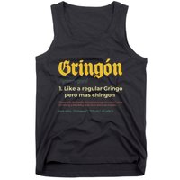 Gringon Like A Regular Vintage Funny GringóN Definition Tank Top