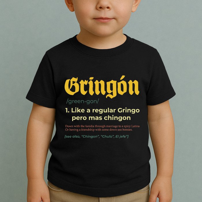 Gringon Like A Regular Vintage Funny GringóN Definition Toddler T-Shirt