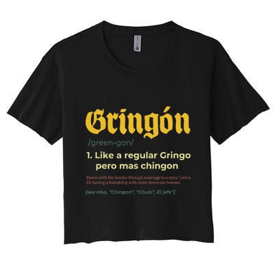 Gringon Like A Regular Vintage Funny GringóN Definition Crop Top