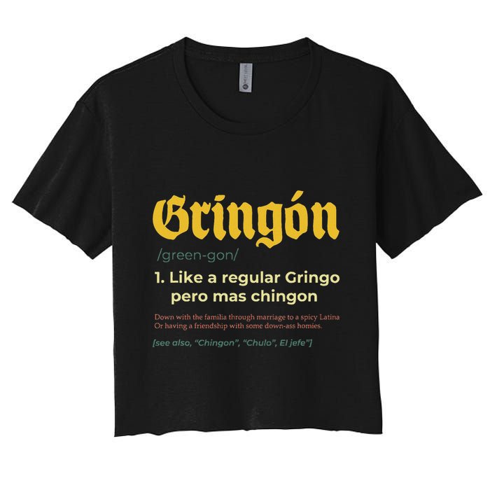 Gringon Like A Regular Vintage Funny GringóN Definition Crop Top